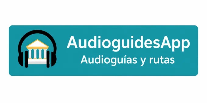 AudioguidesApp — Audioguías y rutas